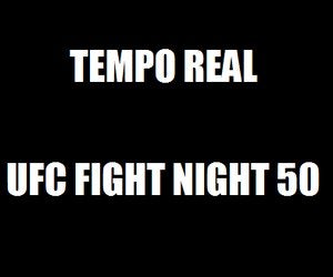 Tempo real UFC Fight Night 50