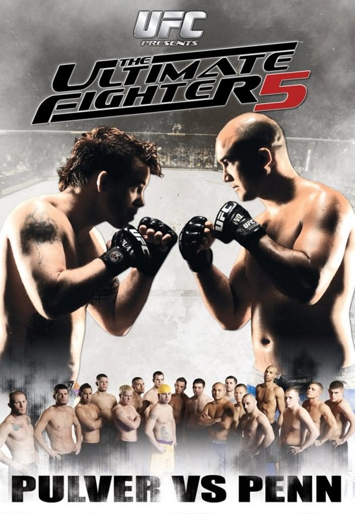 The Ultimate Fighter 5: Team Penn vs. Team Pulver