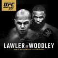 UFC 201 Lawler vs Woodley