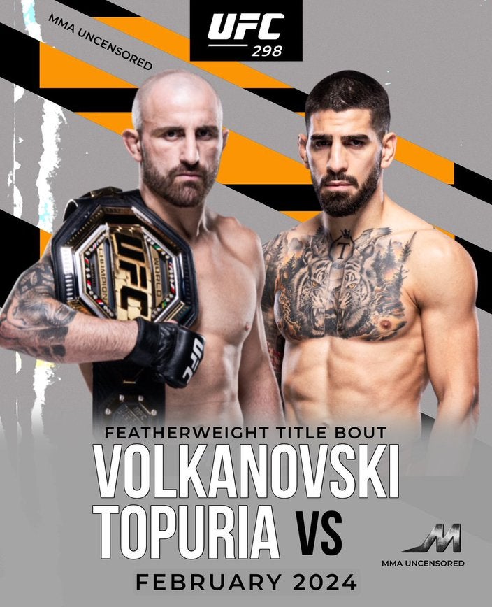 UFC 298: Volkanovski vs. Topuria