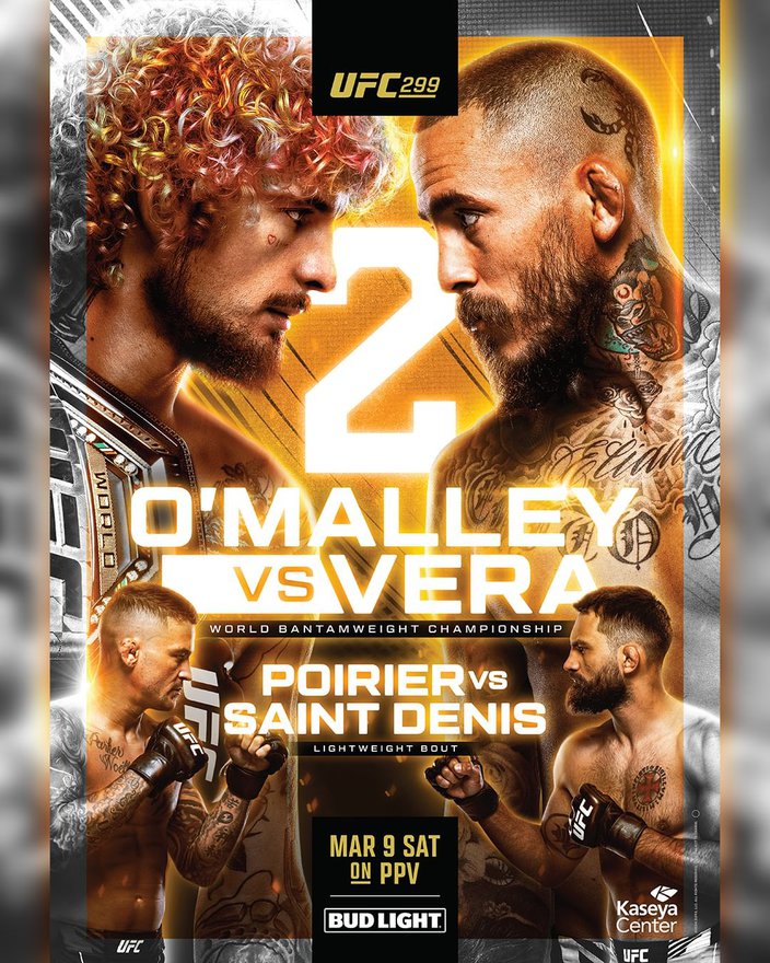 UFC 299: O'Malley vs. Vera 2